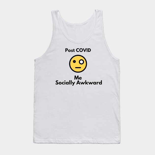 Social Awkwardness Post Covid Tank Top by Karolyn's Kreations!